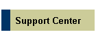 Support Center