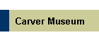 Carver Museum