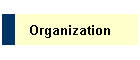 Organization